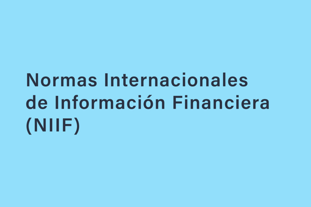 Las Normas Internacionales de Información Financiera (NIIF) son un conjunto de normas contables internacionales que establecen cómo deben prepararse y presentarse los estados financieros de las empresas