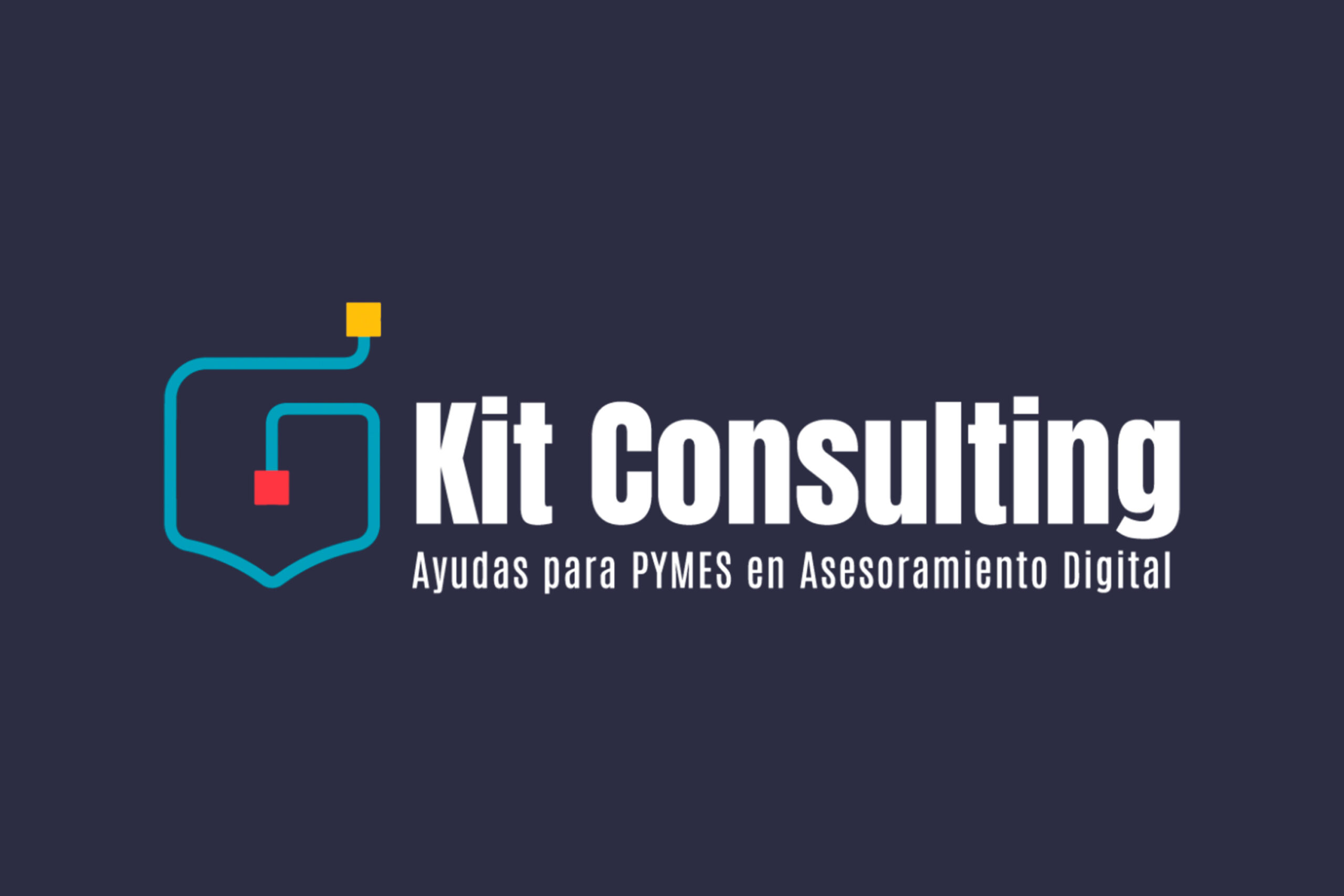 Kit Consulting: qué es y cómo solicitarlo